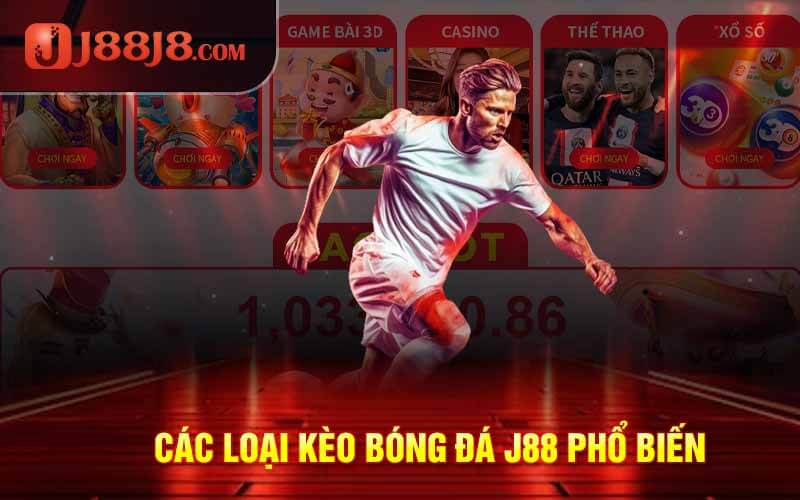 Kèo Bóng Đá J88 - Kinh Nghiệm Cược Làm Giàu Nhanh