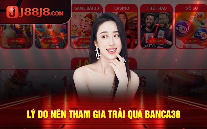 Banca38 - Trải Nghiệm Thế Giới Đại Dương Đổi Thưởng Khủng