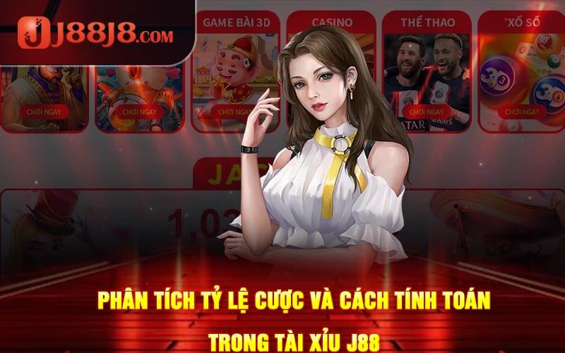 Tài Xỉu J88 - Kinh Nghiệm Chơi Là Thắng Rinh Thưởng Lớn