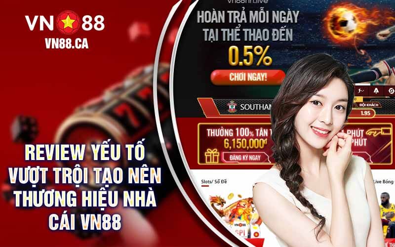 VN88 Có Uy Tín Đánh Giá Chi Tiết Cụ Thể Nhà Cái